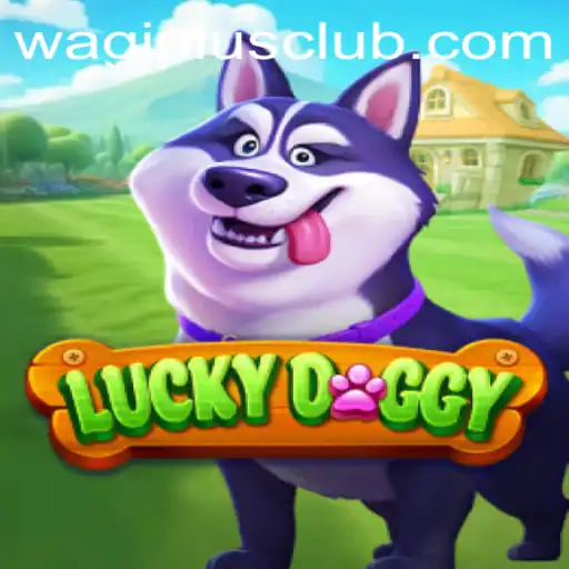 Discover the World of LuckyDoggy and Unleash the Power of WAGIPLUS