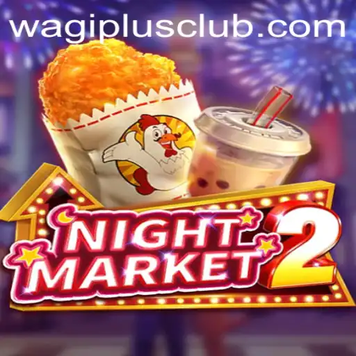 Exploring NightMarket2: An Engaging Experience Driven by WAGIPLUS