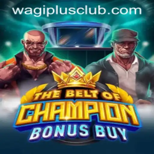 Experience Elite Adventure: Discover 'TheBeltOfChampionBonusBuy' in the World of WAGIPLUS