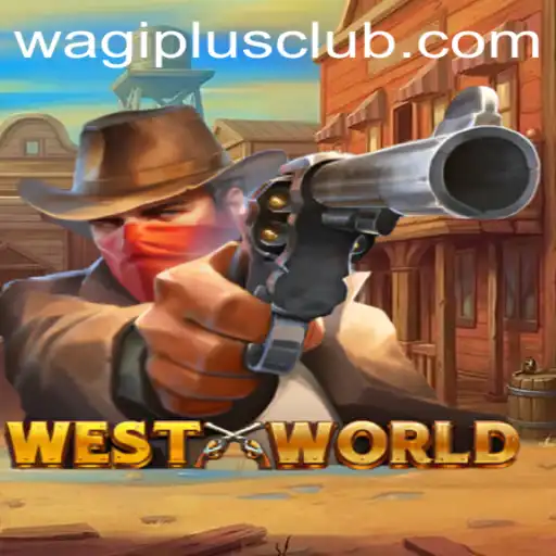 Exploring WestWorld: The Enthralling World of WAGIPLUS Gaming