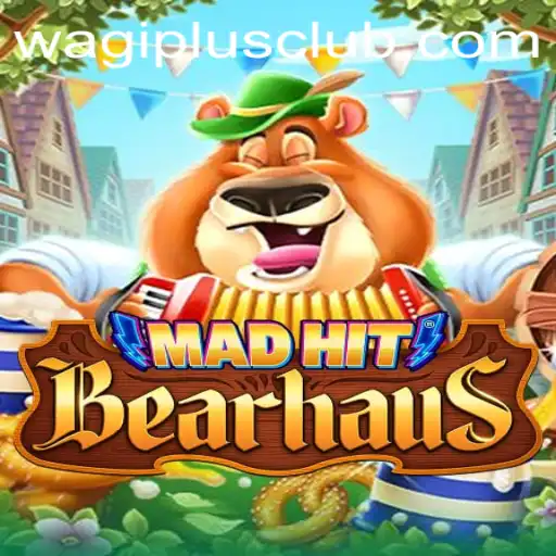 MadHitBearhaus: A Riveting Journey into the Gaming Wilderness