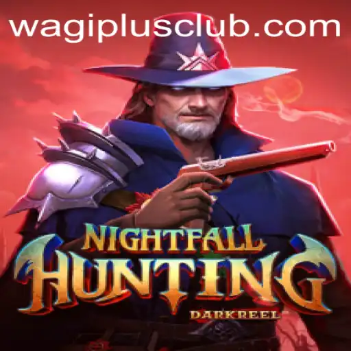 NightfallHunting: The Ultimate Survival Experience with WAGIPLUS