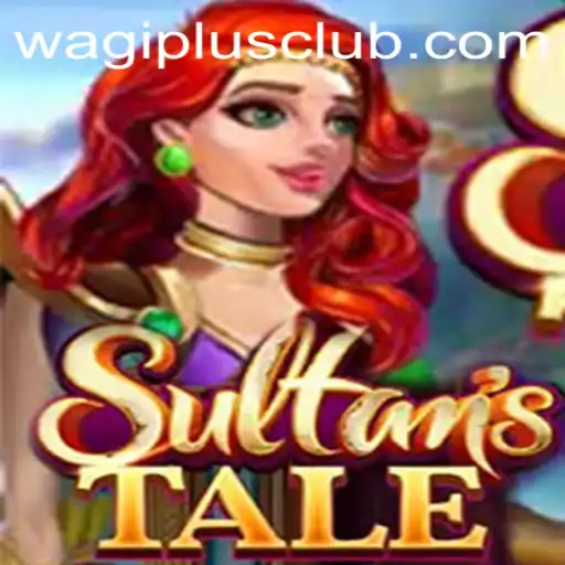 Exploring Sultanstale: The Captivating World of WAGIPLUS