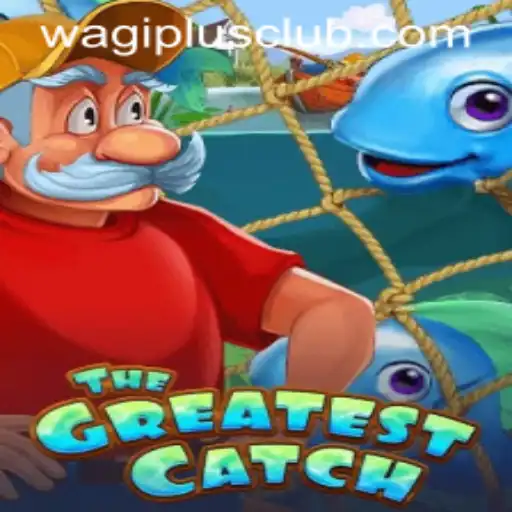 Dive into the Excitement of TheGreatestCatch with WAGIPLUS